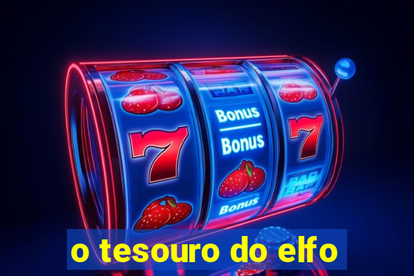 o tesouro do elfo